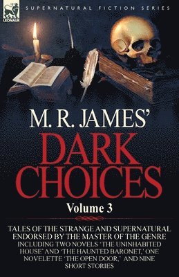 M. R. James' Dark Choices 1