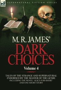 bokomslag M. R. James' Dark Choices