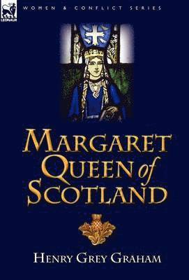 bokomslag Margaret Queen of Scotland