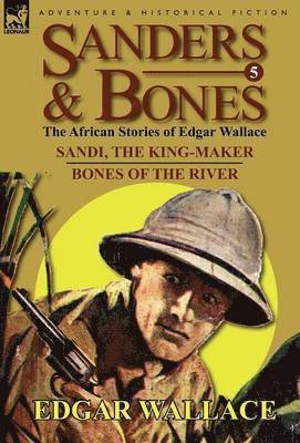 Sanders & Bones-The African Adventures 1