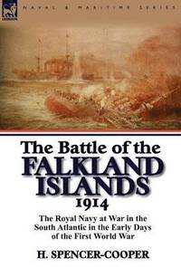 bokomslag The Battle of the Falkland Islands 1914