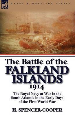 The Battle of the Falkland Islands 1914 1