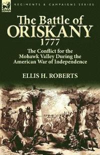 bokomslag The Battle of Oriskany 1777