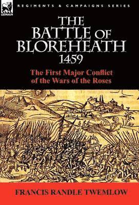Battle of Bloreheath 1459