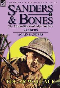 bokomslag Sanders & Bones-The African Adventures