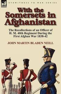 bokomslag With the Somersets in Afghanistan