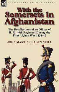 bokomslag With the Somersets in Afghanistan