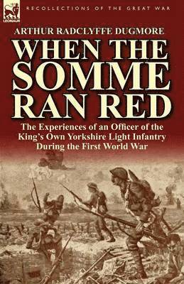 When the Somme Ran Red 1