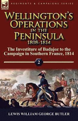 bokomslag Wellington's Operations in the Peninsula 1808-1814