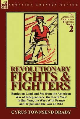 Revolutionary Fights & Fighters 1