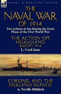 L Cecil Jane, A Neville Hilditch, L. Cecil Jane, A. Neville Hilditch - Naval War of 1914, Häftad