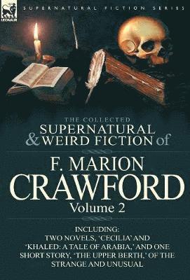 The Collected Supernatural and Weird Fiction of F. Marion Crawford 1