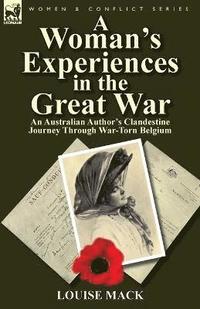 bokomslag A Woman's Experiences in the Great War