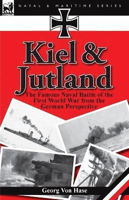 Kiel and Jutland 1