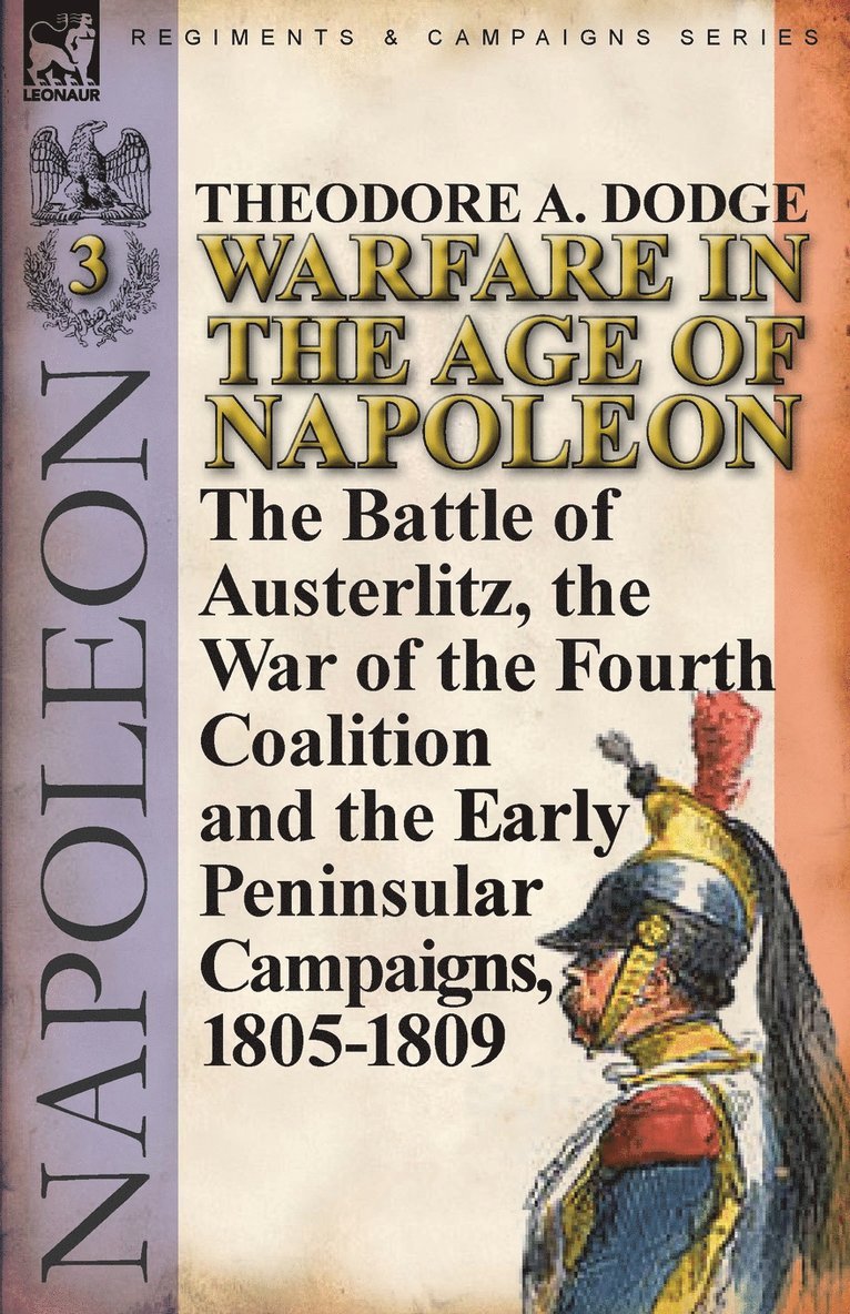 Warfare in the Age of Napoleon-Volume 3 1