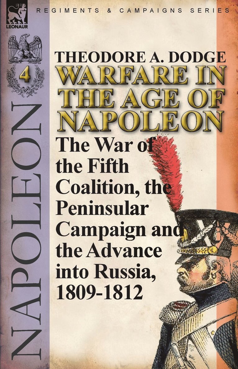 Warfare in the Age of Napoleon-Volume 4 1