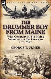 bokomslag The Drummer Boy from Maine