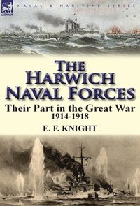 bokomslag The Harwich Naval Forces