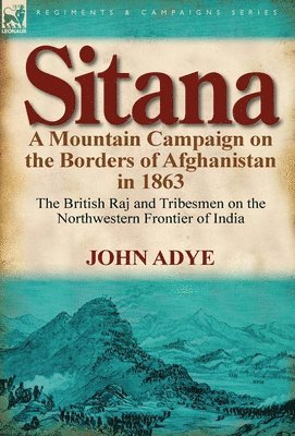 John Adye - Sitana, Inbunden