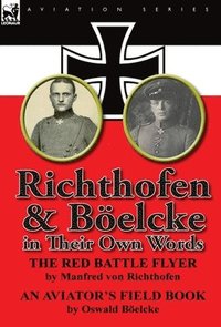 bokomslag Richthofen & Boelcke in Their Own Words