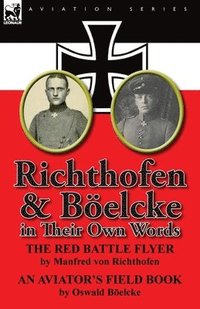 bokomslag Richthofen & Boelcke in Their Own Words