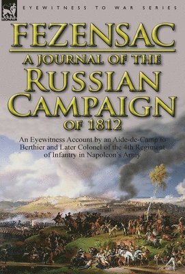 A Journal of the Russian Campaign of 1812 1
