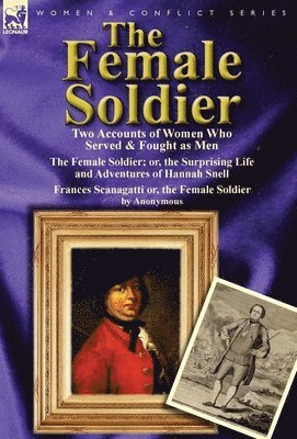 Hannah Snell, Anonymous - Female Soldier, Inbunden