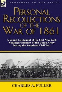 bokomslag Personal Recollections of the War of 1861