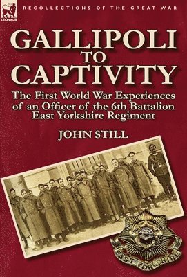 Gallipoli to Captivity 1