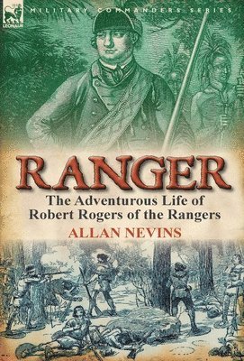 Allan Nevins - Ranger, Inbunden