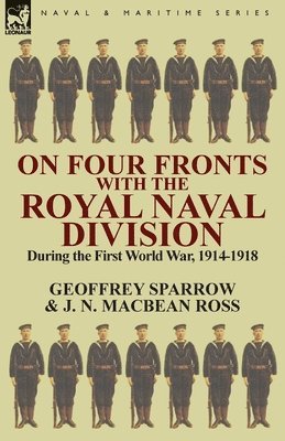 bokomslag On Four Fronts with the Royal Naval Division During the First World War 1914-1918