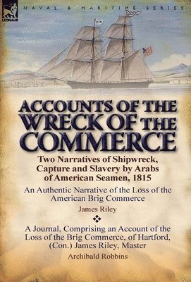 Accounts of the Wreck of the Commerce 1