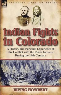 bokomslag Indian Fights in Colorado