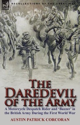 Austin Patrick Corcoran - Daredevil of the Army, Häftad