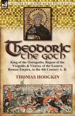 bokomslag Theodoric the Goth