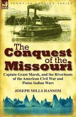 The Conquest of the Missouri 1