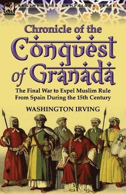 bokomslag Chronicle of the Conquest of Granada