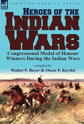 bokomslag Heroes of the Indian Wars