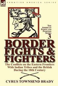 bokomslag Border Fights & Fighters