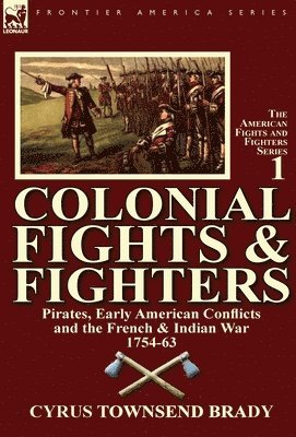 Colonial Fights & Fighters 1