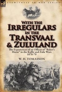 bokomslag With the Irregulars in the Transvaal and Zululand