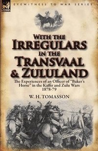 bokomslag With the Irregulars in the Transvaal and Zululand