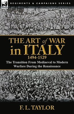 bokomslag The Art of War in Italy, 1494-1529