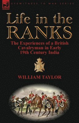 William Taylor - Life in the Ranks, Häftad