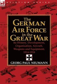 bokomslag The German Air Force in the Great War
