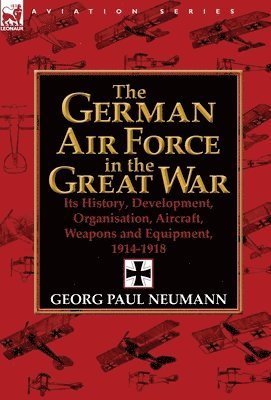 The German Air Force in the Great War 1