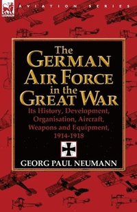 bokomslag The German Air Force in the Great War