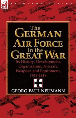 bokomslag The German Air Force in the Great War