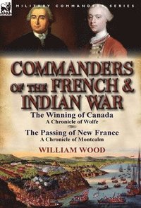 bokomslag Commanders of the French & Indian War