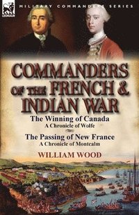 bokomslag Commanders of the French & Indian War